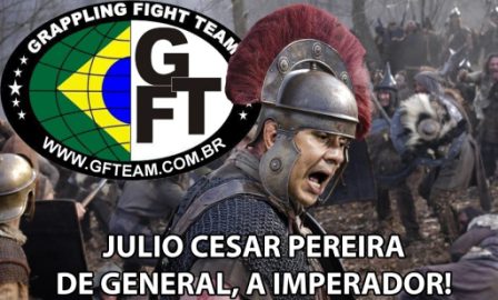 “A Cesar o que A� de Cesar”. O General Mestre 7A? Grau da GFTeam.