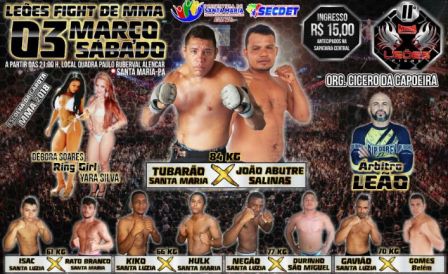 11’ª EDIÇÃO do LEÕES FIGHT DE MMA – Santa Maria, Estado do PARÁ