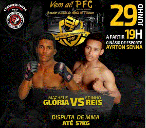 Ótima Novidade: Primeira edição do Palmas Fight Championship